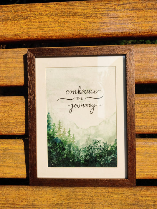 Embrace the Journey Painting with wooden Frame ( text option )